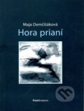 Kniha: Hora prianí (Maja Demčišáková). Post Scriptum, 2012