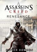 Assassin&#039;s Creed (1): Renesance - Oliver Bowden, FANTOM Print, 2013