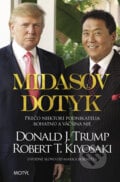 Midasov dotyk - Robert T. Kiyosaki, Donald J. Trump, Motýľ, 2012