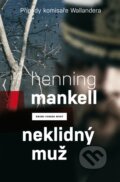 Neklidný muž - Henning Mankell, Host, 2012