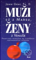 Kniha: Muži sú z Marsu, ženy z Venuše (John Gray), 2012 Kniha: Muži sú z Marsu, ženy z Venuše (John Gray), 2012