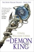 The Demon King - Cinda Williams Chima, 2012