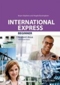 Kniha: International Express - Beginner - Student's Book with Pocket Book (Stephens Bryan). Oxford University Press, 2019