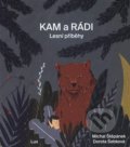 Kniha: KAM a RÁDI - Lesní příběhy (Michal Štěpánek). Michal Štěpánek - Lux, 2021