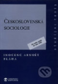 Kniha: Československá sociologie (Inocenc Arnošt Bláha)