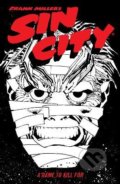 Kniha: Frank Miller's Sin City 2: A Dame To Kill For (Frank Miller)