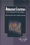 Kniha: Adolescent Literature as a Complement to the Classics (Joan F. a Kaywell). Rowman & Littlefield, 2010