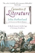 Curiosities of Literature - John Sutherland, Cornerstone, 2009