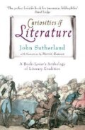 Kniha: Curiosities of Literature (John Sutherland). Cornerstone, 2009