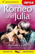 Kniha: Romeo a Julie / Romeo und Julia (INFOA). INFOA, 2021
