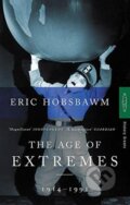 The Age Of Extremes: 1914-1991 - Eric Hobsbawm, Little, Brown, 1998