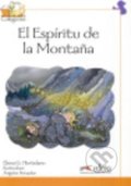 El Espiritu de la Montaňa (Reader level 4) - María Luisa Hortelano Ortega, Elena González Hortelano, Edelsa, 2013