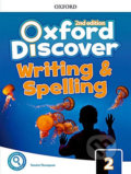 Kniha: Oxford Discover 2: Writing and Spelling (2nd) (Tamzin Thompson). Oxford University Press, 2018