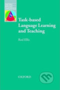 Kniha: Oxford Applied Linguistics - Task-based Language Learning and Teaching (Rod Ellis). Oxford University Press, 2003