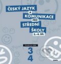 Český jazyk a komunikace pro střední školy 3.-4. díl, Didaktis CZ, 2013