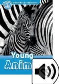 Oxford Read and Discover: Level 1 - Young Animals with Mp3 Pack - Rachel Bladon, Oxford University Press, 2016