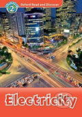 Oxford Read and Discover: Level 2 - Electricity - Richard Northcott, Oxford University Press, 2013