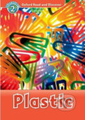 Kniha: Oxford Read and Discover: Level 2 - Plastic (Richard Northcott). Oxford University Press, 2013