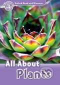Oxford Read and Discover: Level 4 - All ABout Plant Life - Julie Penn, Oxford University Press, 2010