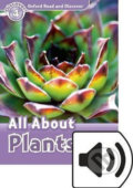 Oxford Read and Discover: Level 4 - All ABout Plant Life with Mp3 Pack - Julie Penn, Oxford University Press, 2016