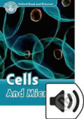 Kniha: Oxford Read and Discover: Level 6 - Cells and Microbes with Mp3 Pack (Louise Spilsbury)