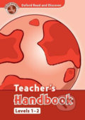 Oxford Read and Discover: Levels 1 - 2 Teacher´s Handbook - Hazel Geatches, Oxford University Press, 2013