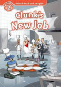 Kniha: Oxford Read and Imagine: Level 2 - Clunk´s New Job (Paul Shipton)