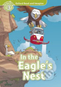 Kniha: Oxford Read and Imagine: Level 3 - In the Eagles Nest (Paul Shipton)