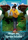 Kniha: Oxford Read and Imagine: Level 6 - Hope on Turtle Island (Paul Shipton)