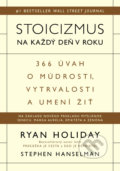 Stoicizmus na každý deň v roku - Ryan Holiday, Stephen Hanselman, 2022