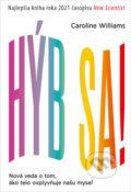 Kniha: Hýb sa! (Caroline Williams), 2022 Kniha: Hýb sa! (Caroline Williams), 2022