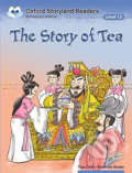 Oxford Storyland Readers 12: The Story of Tea - Taya Zinkin, Oxford University Press, 2014