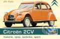 Kniha: Citroën 2CV (Jiří Fiala). Grada, 2012