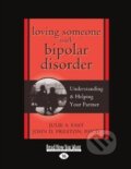 Loving Someone With Bipolar Disorder - Julie A. Fast, ReadHowYouWant, 2012
