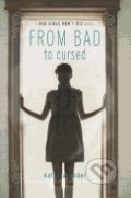 Kniha: From Bad to Cursed (Katie Alender)