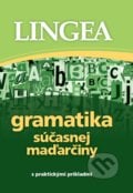 Gramatika súčasnej maďarčiny s praktickými príkladmi, Lingea, 2012