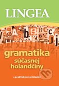 Gramatika súčasnej holandčiny s praktickými príkladmi, Lingea, 2012