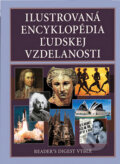 Ilustrovaná encyklopédia ľudskej vzdelanosti - Kolektív autorov, Reader´s Digest Výběr, 2012
