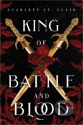 King of Battle and Blood - Scarlett St. Clair, Sourcebooks, 2021