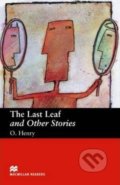 The Last Leaf and Other Stories - O. Henry, MacMillan, 2006