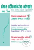 Dane, účtovníctvo, odvody 2/2022 - Ján Mintál, Miroslava Brnová, Jarmila Strählová, Poradca s.r.o., 2021
