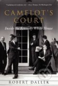 Kniha: Camelot's Court (Robert Dallek). HarperCollins, 2014