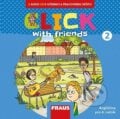 Click with Friends 2 - 2 CD k pracovní učebnici AJ pro 4. ročník ZŠ, 2021