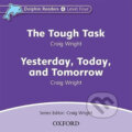 Dolphin Readers 4: Tough Task / Yesterday, Today and Tomorrow Audio CD - Craig Wright, Oxford University Press, 2010
