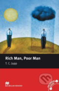 Macmillan Readers Beginner: Rich Man, Poor Man - C. T. Jupp, MacMillan, 2007