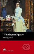 Macmillan Readers Beginner: Washington Square - Henry James, MacMillan, 2005