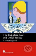 Macmillan Readers Upper-Intermediate: Cut Glass Bowl & Other Stories - Francis Scott Fitzgerald, MacMillan