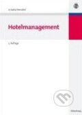 Hotelmanagement - Karla Henschel, Oldenbourg Wissensch, 2008