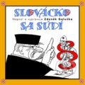 Audiokniha: Slovácko sa súdí (Zdeněk Galuška). Supraphon, 2010