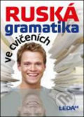 Ruská gramatika ve cvičeních, Leda, 2012
